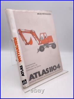 Atlas / Pelle sur Pneus / 1104 /Liste Pièces Détachées / Ab Serien-Nr. 114 M